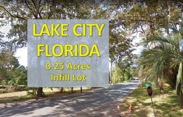 0.25 Acres Infill Lot, Lake City, FL